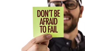 Don't Be Afraid To Fail sign